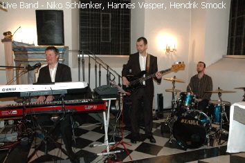 Live Band - Niko Schlenker, Hannes Vesper, Hendrik Smock